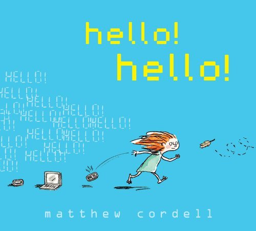 Cover for Matthew Cordell · Hello! Hello! (Innbunden bok) (2012)