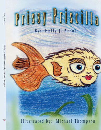 Cover for Holly Arnold · Prissy Priscilla (Paperback Book) (2007)