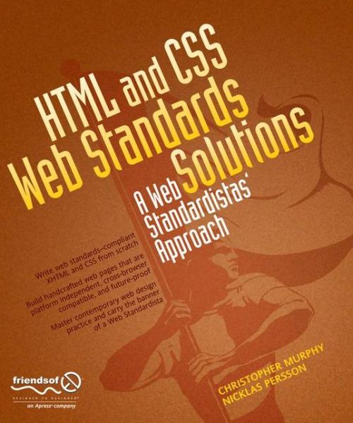 Cover for Nicklas Persson · HTML and CSS Web Standards Solutions: A Web Standardistas' Approach (Paperback Book) [1st edition] (2008)