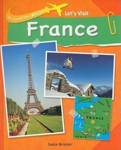 Let's Visit France - Susie Brooks - Bøger - PowerKids Press - 9781435886063 - 30. august 2009