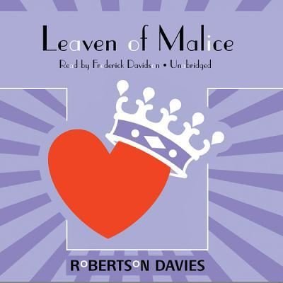 Cover for Robertson Davies · Leaven of Malice (CD) (2013)