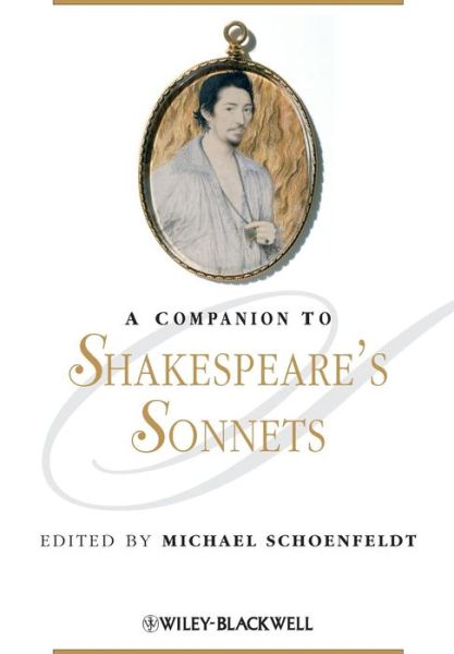 Cover for M Schoenfeldt · A Companion to Shakespeare's Sonnets - Blackwell Companions to Literature and Culture (Paperback Book) (2010)