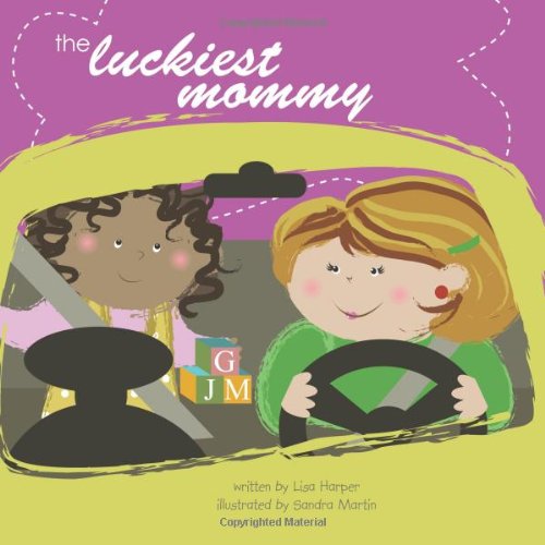 Cover for Lisa Harper · The Luckiest Mommy (Paperback Book) (2009)