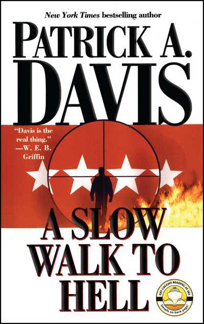 Cover for Patrick a Davis · A Slow Walk to Hell (Paperback Book) (2010)