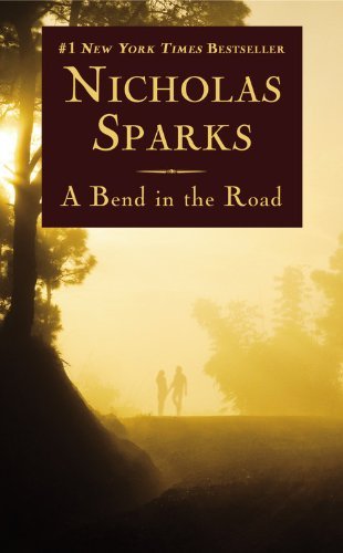 Cover for Nicholas Sparks · Bend in the Road (Pocketbok) [Reissue edition] (2013)
