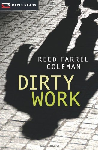 Cover for Reed Farrel Coleman · Dirty Work (Rapid Reads) (Paperback Book) (2013)