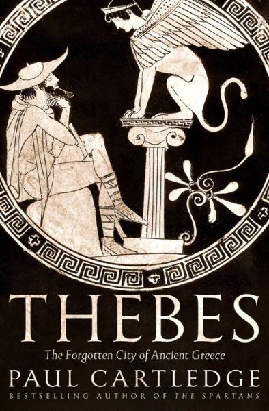 Cover for Paul Cartledge · Thebes (Book) (2020)