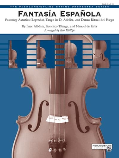 Fantasia Espanola - Issac Albéniz - Libros - ALFRED MUSIC - 9781470650063 - 1 de mayo de 2022