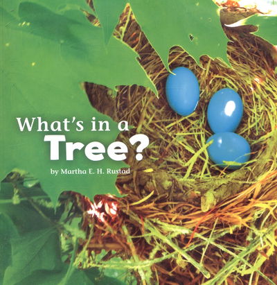 What's in a Tree? - What's In There? - Martha E. H. Rustad - Livres - Capstone Global Library Ltd - 9781474706063 - 6 octobre 2016