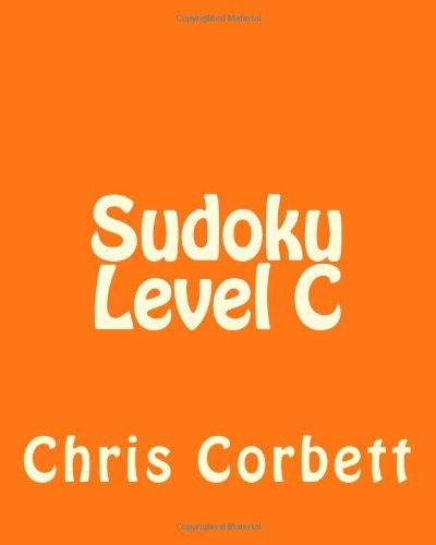 Cover for Chris Corbett · Sudoku Level C: Easy to Medium Sudoku Puzzles (Pocketbok) [Act edition] (2012)