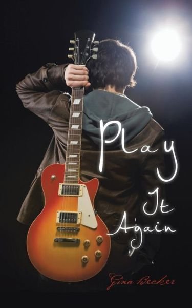 Cover for Gina Becker · Play It Again (Paperback Book) (2013)