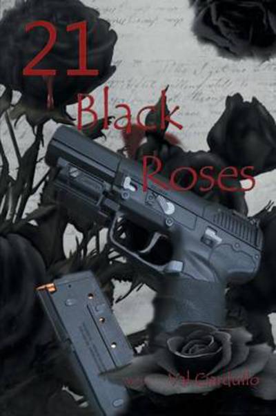 Cover for Val Ciardullo · 21 Black Roses (Paperback Book) (2013)