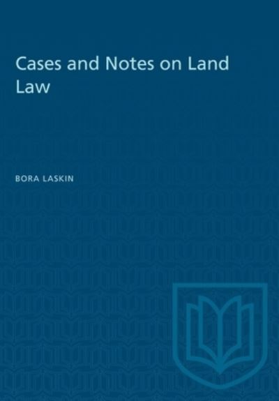 Cover for Bora Laskin · Cases and Notes on Land Law - Heritage (Pocketbok) (1958)