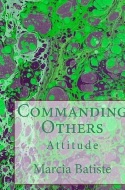 Cover for Marcia Batiste · Commanding Others (Pocketbok) (2014)