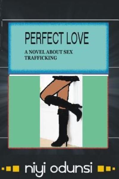 Cover for Niyi Odunsi · Perfect Love (Paperback Bog) (2014)