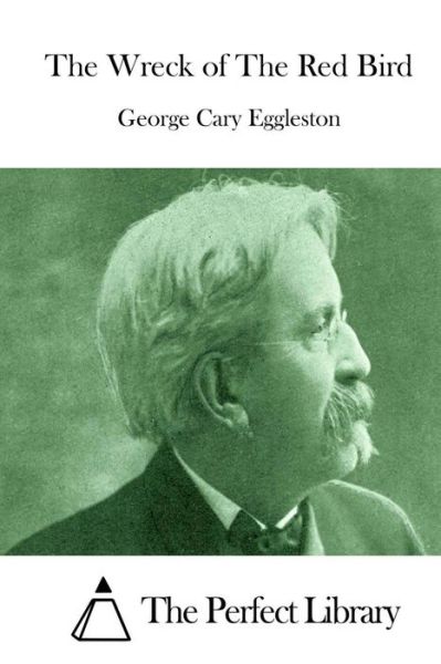 Cover for George Cary Eggleston · The Wreck of the Red Bird (Paperback Book) (2015)