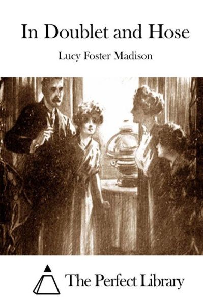 Cover for Lucy Foster Madison · In Doublet and Hose (Paperback Book) (2015)