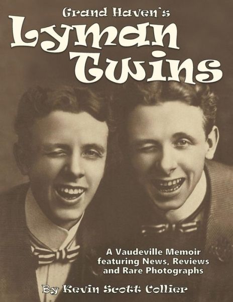 Cover for Kevin Scott Collier · The Lyman Twins: Vaudeville Musical Comedy Duo (Paperback Book) (2015)