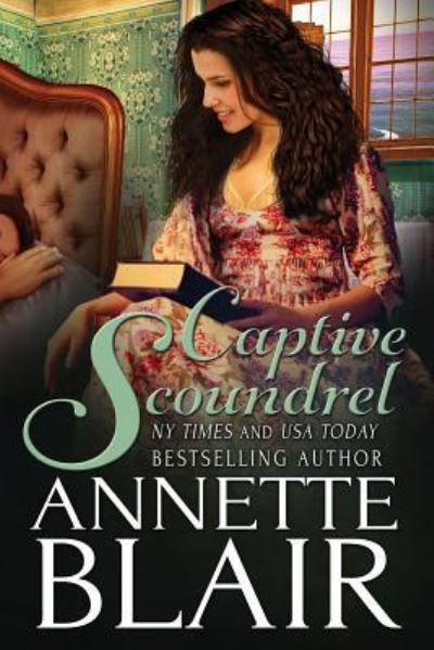 Cover for Annette Blair · Captive Scoundrel (Paperback Book) (2015)