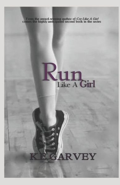 Cover for K E Garvey · Run Like a Girl (Paperback Book) (2017)