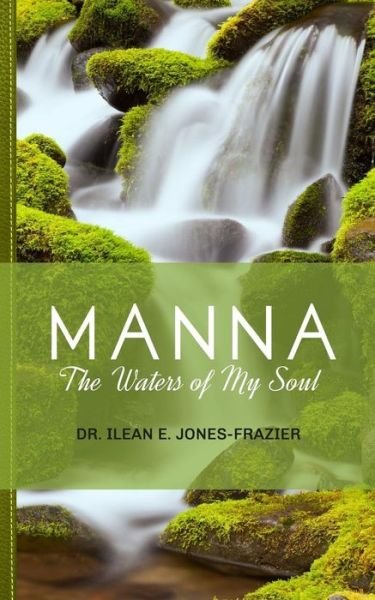 Cover for Ilean E Jones-Frazier · Manna (Paperback Book) (2016)