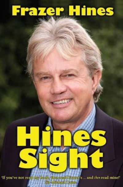 Cover for Frazer Hines · Hines Sight (Paperback Book) (2016)