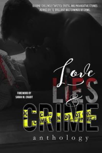 Cover for Freya Barker · Love, Lies, &amp; Crime (Paperback Book) (2016)