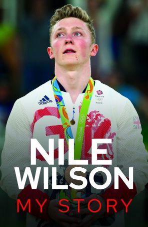 Nile Wilson - My Story - Nile Wilson - Kirjat - Pen & Sword Books Ltd - 9781526797063 - sunnuntai 30. kesäkuuta 2024