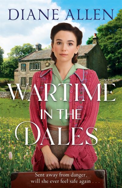 Cover for Diane Allen · Wartime in the Dales (Hardcover Book) (2024)