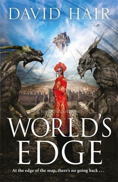 Cover for David Hair · World's Edge: The Tethered Citadel Book 2 - The Tethered Citadel (Innbunden bok) (2021)