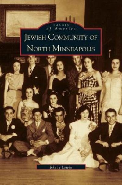Cover for Rhoda Lewin · Jewish Community of North Minneapolis (Innbunden bok) (2001)