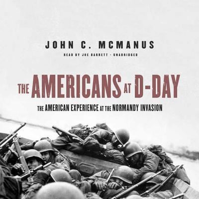 Cover for John C. McManus · The Americans at D-Day (CD) (2017)