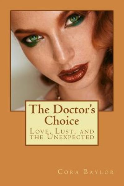 Cover for Cora Baylor · The Doctor's Choice (Paperback Bog) (2017)