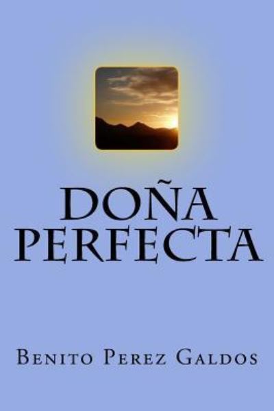 Cover for Benito Perez Galdos · Do a Perfecta (Spanish) Edition (Paperback Book) (2017)