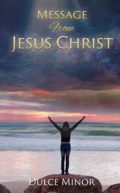 Cover for Dulce Minor · Message From Jesus Christ (Paperback Book) (2018)