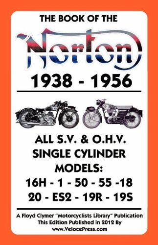 Cover for Floyd Clymer · Book of the Norton 1938-1956 All S.v. &amp; O.h.v. Single Cylinder Models (Paperback Bog) (2012)