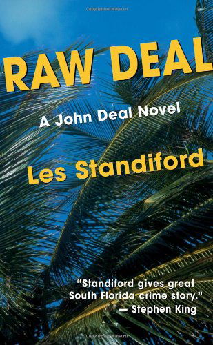 Cover for Les Standiford · Raw Deal - John Deal Series (Paperback Book) [Reprint edition] (2012)