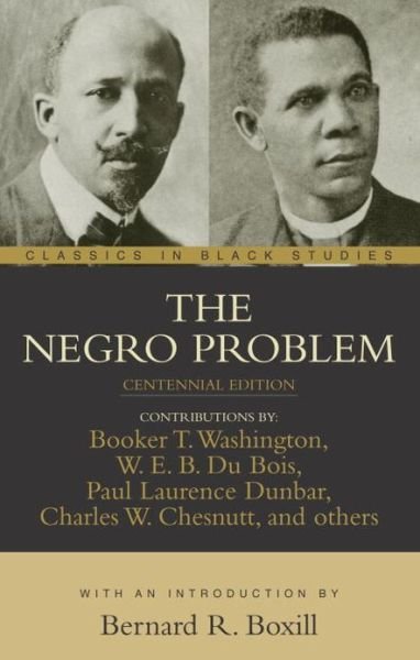 Cover for W. E. B. Du Bois · The Negro Problem - Classics in Black Studies (Pocketbok) [Centennial edition] (2003)
