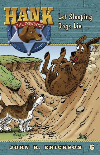 Cover for John R. Erickson · Let Sleeping Dogs Lie (Hank the Cowdog (Quality)) (Pocketbok) (2011)