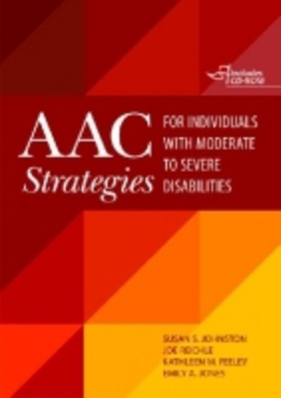 Cover for Susan S. Johnston · AAC Strategies for Individuals with Moderate to Severe Disabilities (Paperback Book) (2011)