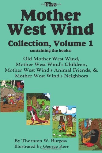 Cover for Thornton W Burgess · The Mother West Wind Collection, Volume 1 (Hardcover Book) (2009)