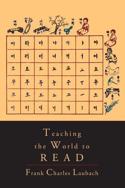 Cover for Frank Charles Laubach · Teaching the World to Read (Paperback Book) (2013)