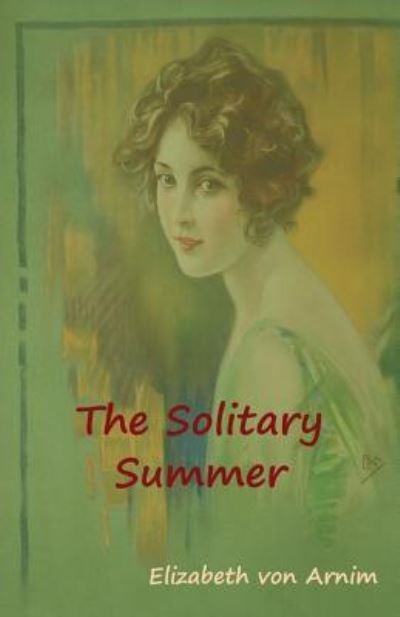 Cover for Elizabeth von Arnim · The Solitary Summer (Paperback Book) (2018)