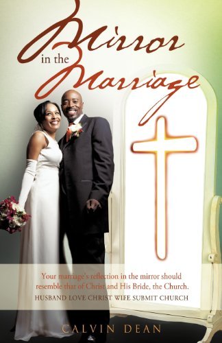 Cover for Calvin Dean · Marriage in the Mirror (Paperback Book) (2012)
