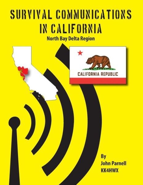 Cover for John Parnell · Survival Communications in California (Paperback Book) (2012)