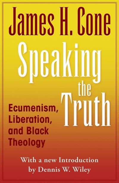 Cover for Cone James · Speaking the Truth (Book) (2023)