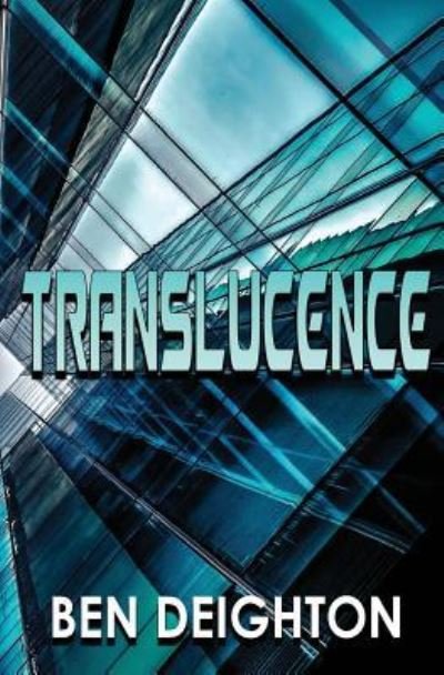 Cover for Ben Deighton · Translucence (Paperback Book) (2017)