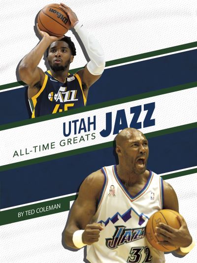 Cover for Ted Coleman · Utah Jazz All-Time Greats (Hardcover Book) (2023)