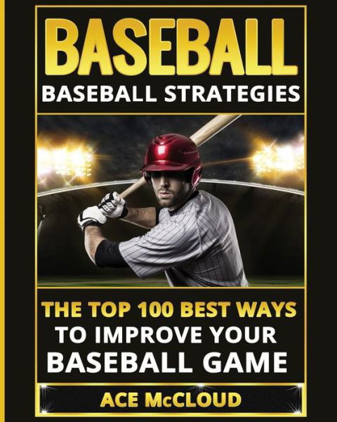 Baseball - Ace McCloud - Books - Pro Mastery Publishing - 9781640480063 - March 14, 2017