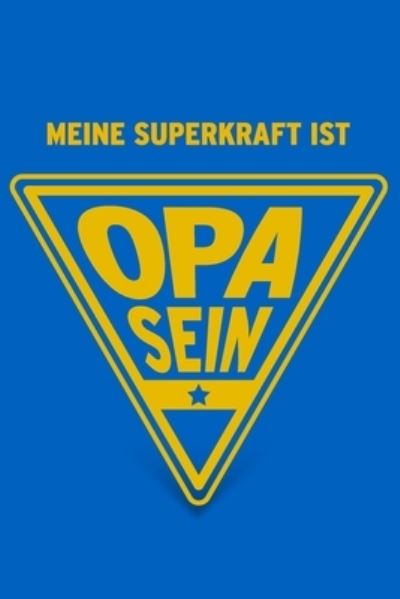 Cover for Herz Geschenkbuch · Meine Superkraft ist Opa sein (Paperback Book) (2019)